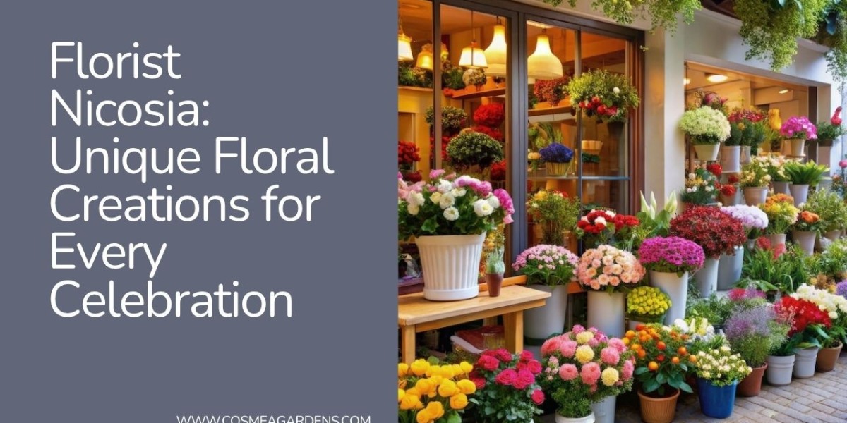 Florist Nicosia: Unique Floral Creations for Every Celebration