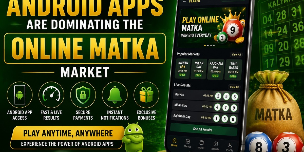 How Android Apps Are Dominating the Online Matka Market