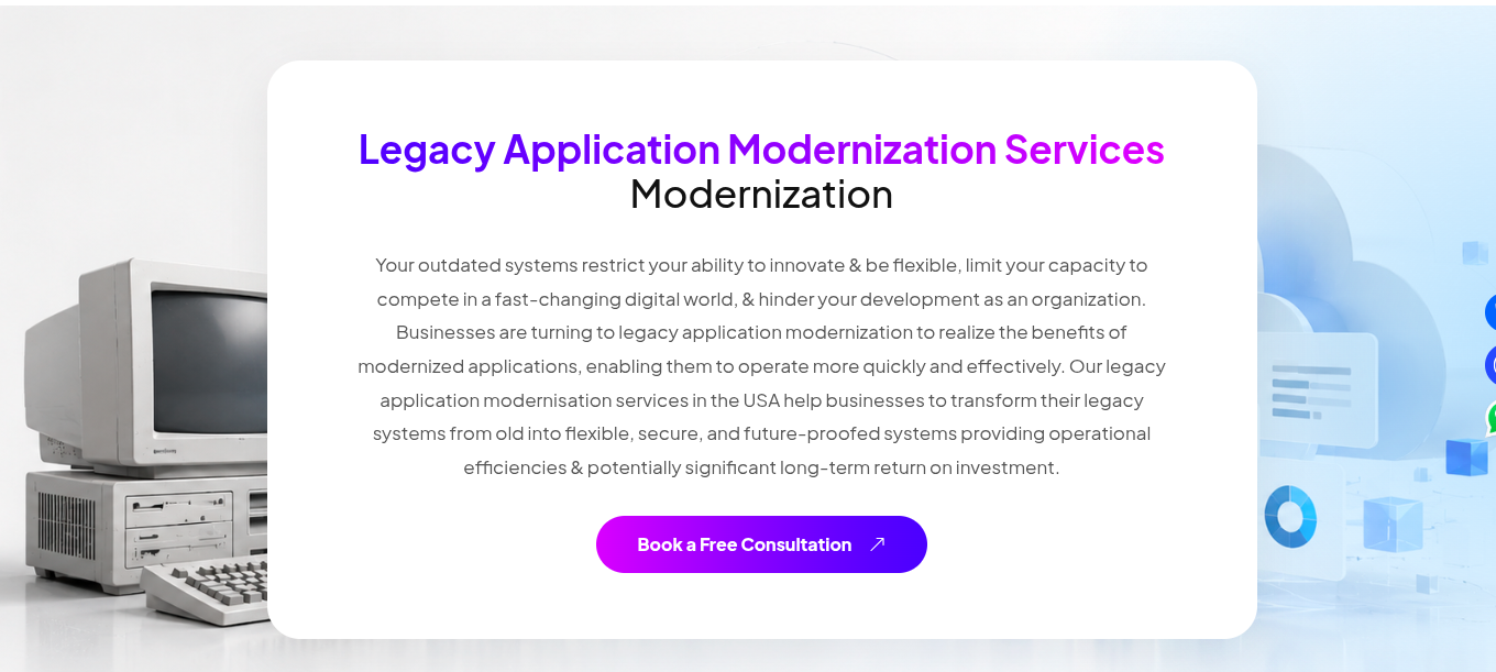 Legacy Application Modernization Services | Expert Solutions