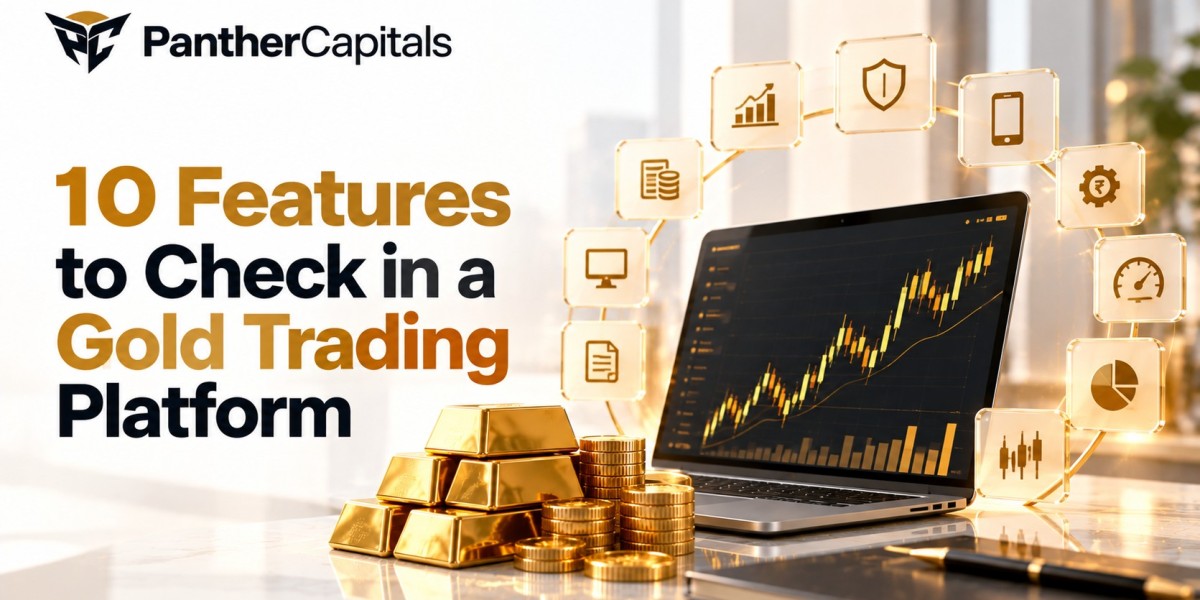Top 10 Features to Check in a Gold Trading Platform